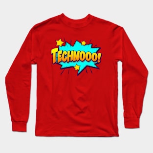 TECHNooo Long Sleeve T-Shirt